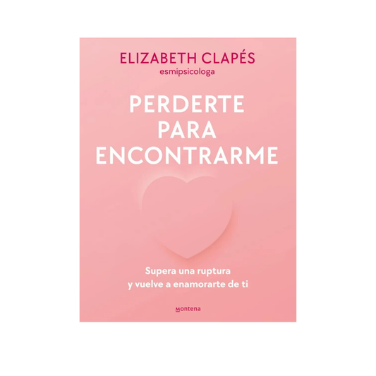 Libro Perderte Para Encontrarme