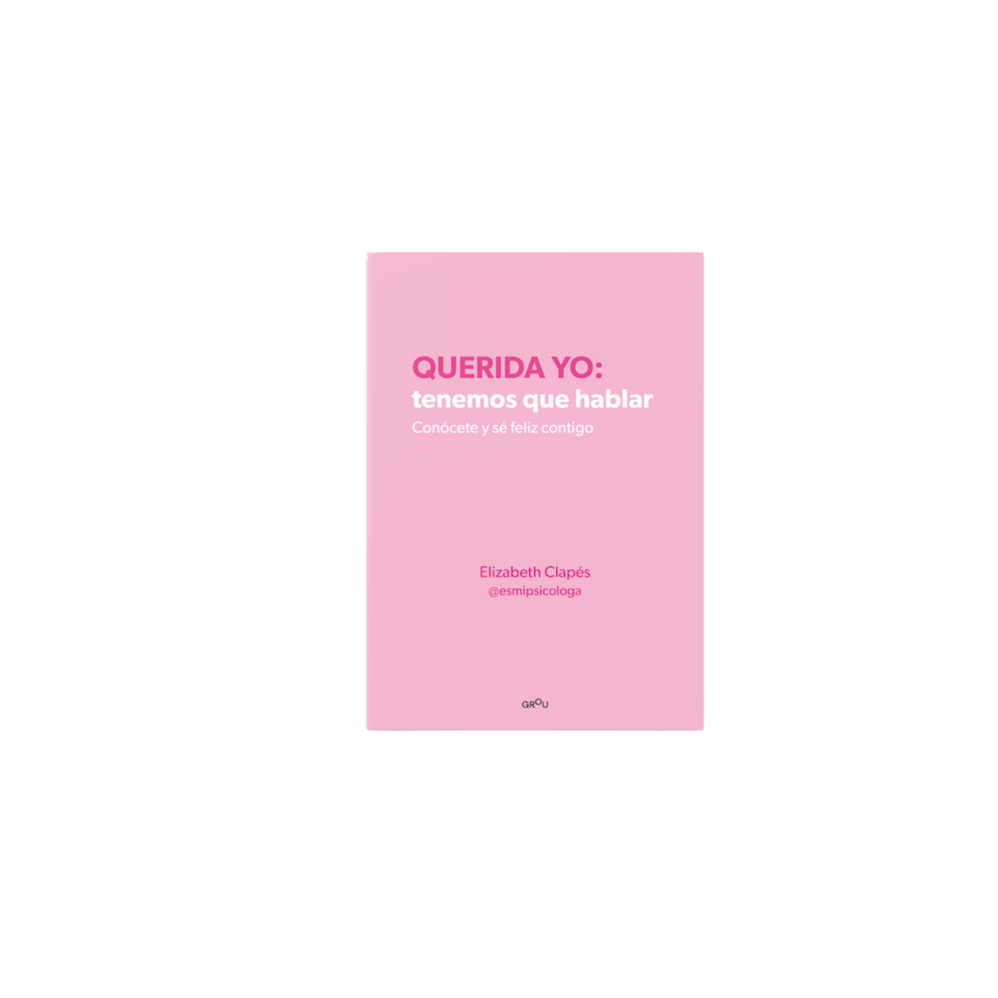Libro Querida Yo Tenemos Que Hablar